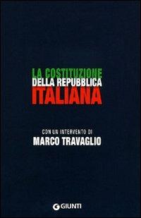 La Costituzione della Repubblica italiana  - Libro Giunti Editore 2011 | Libraccio.it