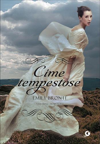 Cime tempestose - Emily Brontë - Libro Giunti Editore 2011, Y Classici | Libraccio.it