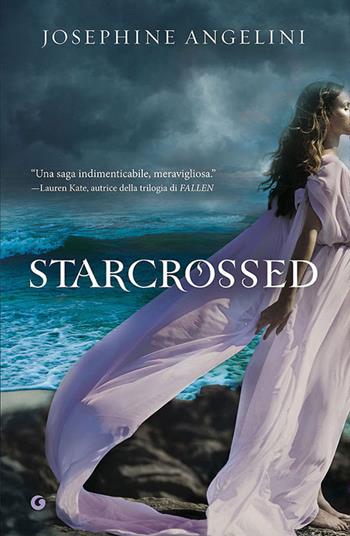 Starcrossed - Josephine Angelini - Libro Giunti Editore 2011, Y | Libraccio.it