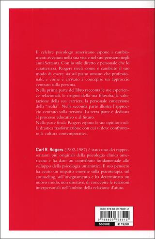 Un modo di essere - Carl R. Rogers - Libro Giunti Editore 2012, Psicoanalisi e civiltà contemporanea | Libraccio.it