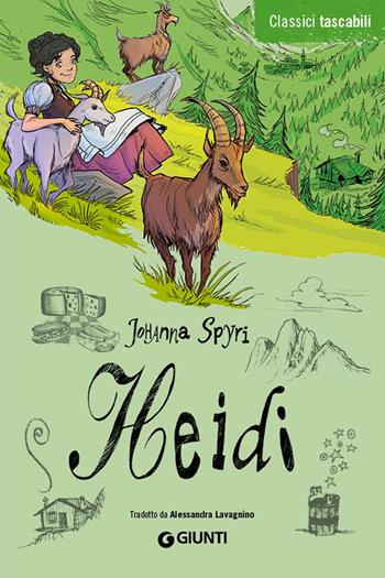 Heidi - Johanna Spyri - Libro Giunti Editore 2011, Classici tascabili | Libraccio.it