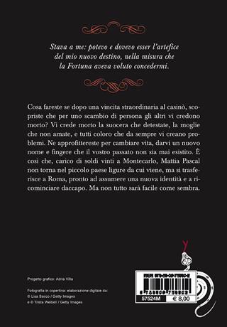 Il fu Mattia Pascal - Luigi Pirandello - Libro Giunti Editore 2012, Y | Libraccio.it