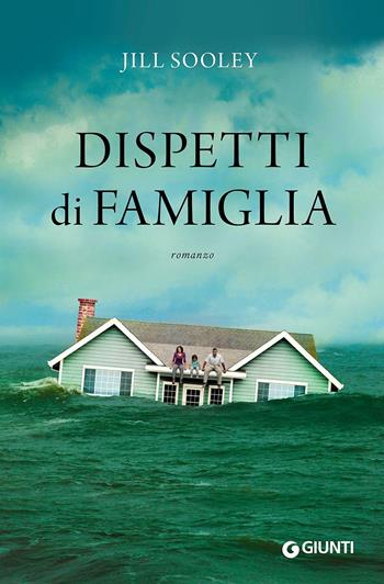 Dispetti di famiglia - Jill Sooley - Libro Giunti Editore 2016, A | Libraccio.it