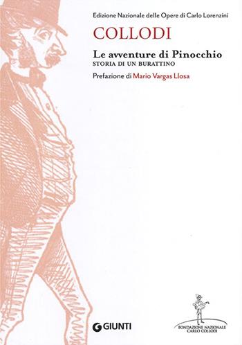Le avventure di Pinocchio. Storia di un burattino - Carlo Collodi - Libro Giunti Editore 2012, Edizione Nazionale Collodi | Libraccio.it
