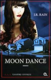 Moon dance. A.A.A. Vampiri offresi