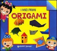 I miei primi origami. Ediz. illustrata - Martina Boschi - Libro Giunti Junior 2012, 0/6 Gioco e scopro | Libraccio.it