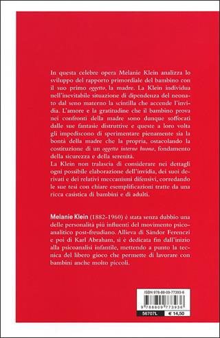 Invidia e gratitudine - Melanie Klein - Libro Giunti Editore 2012, Psicoanalisi e civiltà contemporanea | Libraccio.it