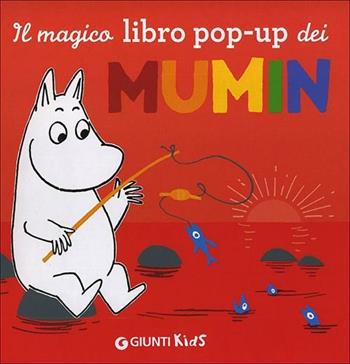 Il magico libro pop-up dei Mumin - Tove Jansson - Libro Giunti Kids 2012 | Libraccio.it