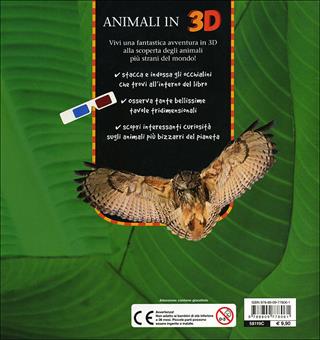 Il koala, il gufo... e gli animali più strani. Con gadget  - Libro Giunti Junior 2012, Animali in 3D | Libraccio.it