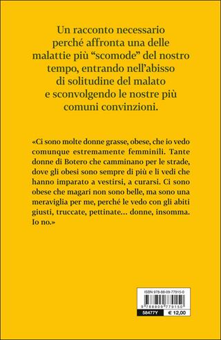 Forte e sottile è il mio canto. Storia di una donna obesa - Domitilla Melloni - Libro Giunti Editore 2014, Scrittori Giunti | Libraccio.it