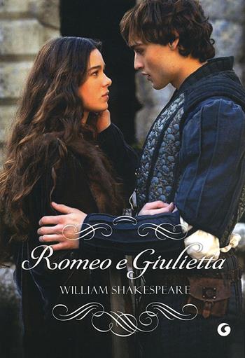 Romeo e Giulietta - William Shakespeare - Libro Giunti Editore 2013, Y Classici | Libraccio.it