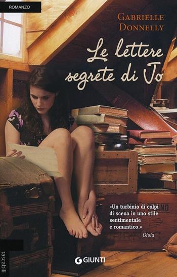 Le lettere segrete di Jo - Gabrielle Donnelly - Libro Giunti Editore 2013, Tascabili Giunti | Libraccio.it