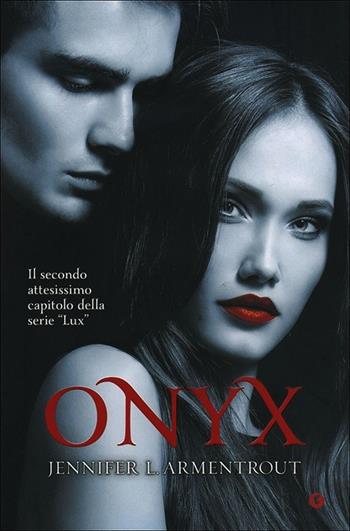 Onyx - Jennifer L. Armentrout - Libro Giunti Editore 2014, Y | Libraccio.it