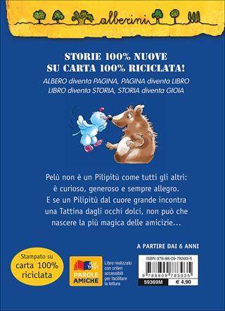 Pelù e Chiarodiluna - Rosalba Troiano - Libro Giunti Kids 2013, Alberini | Libraccio.it