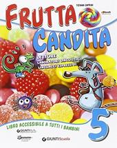 Frutta candita. Con e-book. Con espansione online. Vol. 2