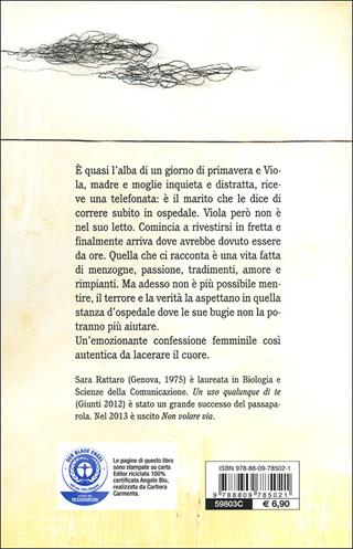Un uso qualunque di te - Sara Rattaro - Libro Giunti Editore 2013, Tascabili Giunti | Libraccio.it