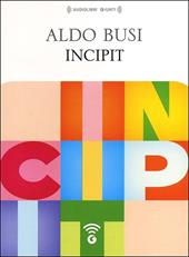 Incipit. Audiolibro. CD Audio formato MP3