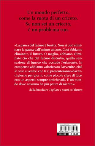 Splendido visto da qui - Walter Fontana - Libro Giunti Editore 2014, Scrittori Giunti | Libraccio.it