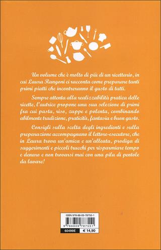 Il mio libro dei primi piatti. Ricette, consigli, segreti - Laura Rangoni - Libro Giunti Editore 2013, In cucina con Laura Rangoni | Libraccio.it