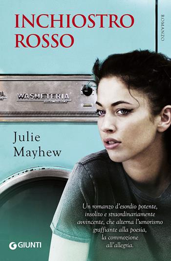 Inchiostro rosso - Julie Mayhew - Libro Giunti Editore 2015, Y | Libraccio.it