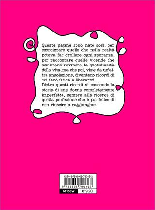 Casa delirio. Diario di una donna completamente imperfetta - Dalila Bonelli - Libro Giunti Editore 2014 | Libraccio.it
