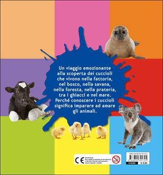 Nel mondo dei cuccioli. Con adesivi  - Libro Giunti Kids 2014, Animali | Libraccio.it