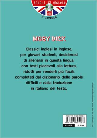 Moby Dick. Con traduzione e dizionario. Con CD Audio - Herman Melville - Libro Giunti Junior 2014, Scuola d'inglese 2 livello | Libraccio.it