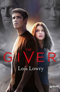 The giver - Lois Lowry - Libro Giunti Editore 2014, Y | Libraccio.it