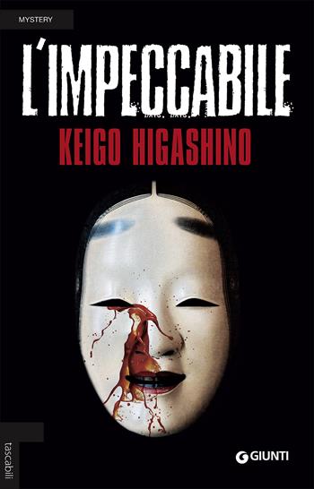 L' impeccabile - Keigo Higashino - Libro Giunti Editore 2015, Tascabili Giunti | Libraccio.it