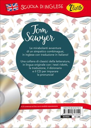 Tom Sawyer. Con traduzione e dizionario. Con CD-Audio - Mark Twain - Libro Giunti Editore 2017, Scuola di inglese. 2° livello | Libraccio.it
