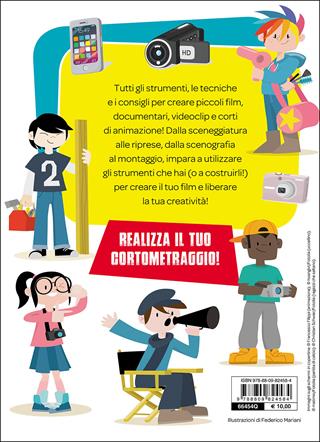 Fatti un film! Manuale per giovani videomaker - Francesco Filippi - Libro Giunti Junior 2016, Techna | Libraccio.it