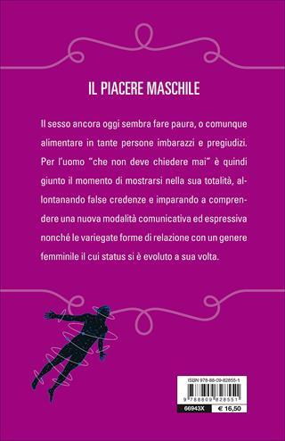Il piacere maschile. #sessosenzatabù - Fabrizio Quattrini - Libro Giunti Editore 2017, Sesso: alla scoperta del piacere | Libraccio.it