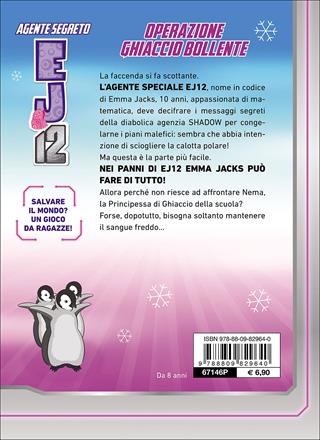 Operazione ghiaccio bollente. Agente Segreto EJ12 - Susannah McFarlane - Libro Giunti Junior 2016, Agente Segreto EJ12 | Libraccio.it
