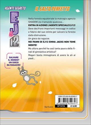 Il salto perfetto. Agente Segreto EJ12 - Susannah McFarlane - Libro Giunti Junior 2016, Agente Segreto EJ12 | Libraccio.it