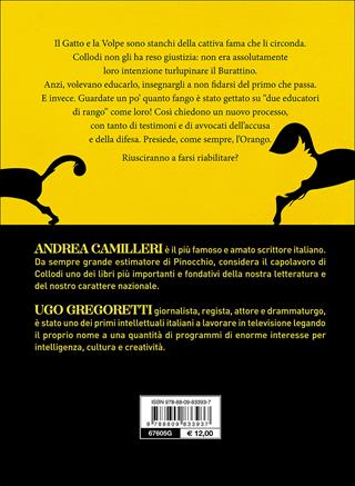 Pinocchio (mal) visto dal gatto e la volpe - Andrea Camilleri, Ugo Gregoretti - Libro Giunti Editore 2016, Collodi | Libraccio.it