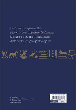 Come leggere i geroglifici egizi. Manuale per imparare da soli - Mark Collier, Bill Manley - Libro Giunti Editore 2016 | Libraccio.it