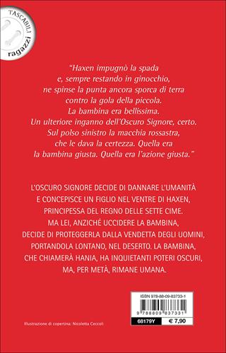 Il cavaliere di luce. Hania - Silvana De Mari - Libro Giunti Junior 2016, Tascabili ragazzi | Libraccio.it