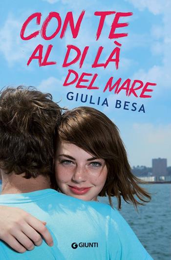 Con te al di là del mare - Giulia Besa - Libro Giunti Editore 2017, Waves | Libraccio.it