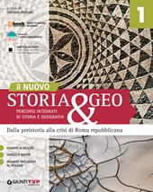 Nuovo storia & geo. Percorsi integrati di storia e geografia. Con e-book. Con espansione online. Vol. 1