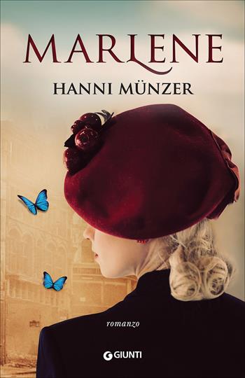 Marlene - Hanni Münzer - Libro Giunti Editore 2017, A | Libraccio.it