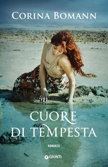 Cuore di tempesta - Corina Bomann - Libro Giunti Editore 2018, A | Libraccio.it