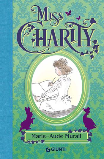 Miss Charity - Marie-Aude Murail - Libro Giunti Editore 2017, Biblioteca Junior | Libraccio.it