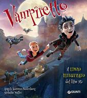 Vampiretto. Il libro illustrato del film 3D. Ediz. a colori