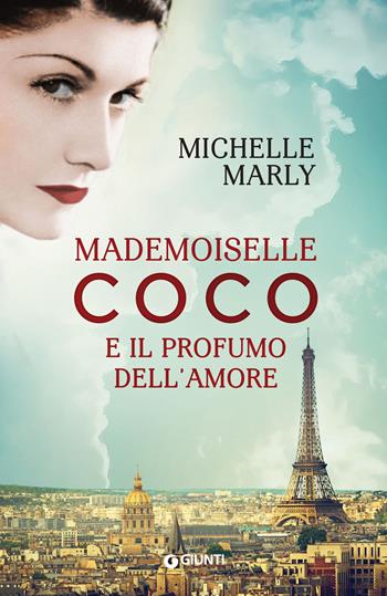 Mademoiselle Coco e il profumo dell'amore - Michelle Marly - Libro Giunti Editore 2018, A | Libraccio.it