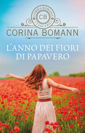 L' anno dei fiori di papavero - Corina Bomann - Libro Giunti Editore 2019, I tascabili di Corina Bomann | Libraccio.it