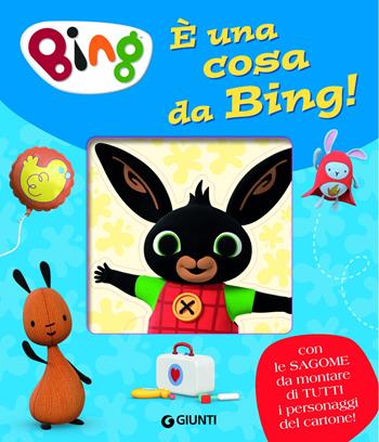 È una cosa da Bing! Bing. Ediz. a colori  - Libro Giunti Editore 2019 | Libraccio.it