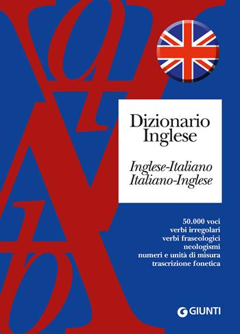 Dizionario inglese. Inglese-italiano, italiano-inglese  - Libro Giunti Editore 2020, Dizionari e repertori | Libraccio.it
