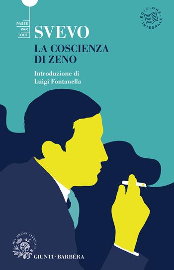 La coscienza di Zeno. Ediz. integrale - Italo Svevo - Libro Giunti-Barbera 2021, Passepartout | Libraccio.it