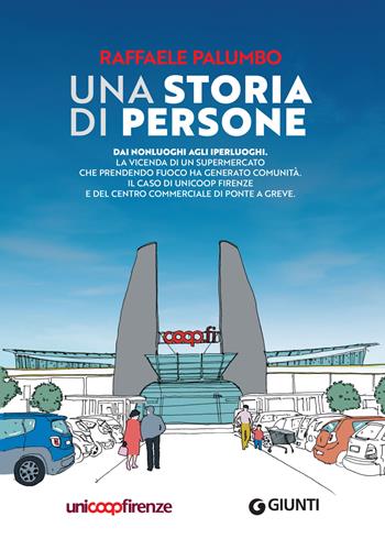 Una storia di persone - Raffaele Palumbo - Libro Giunti Editore 2022 | Libraccio.it