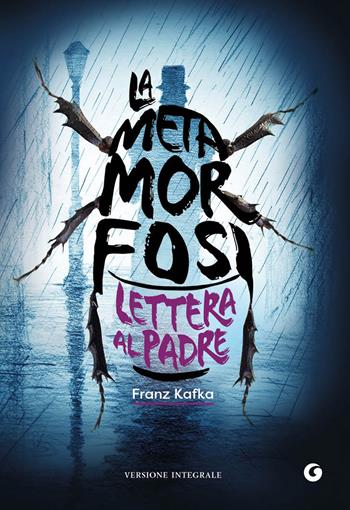 La metamorfosi-Lettera al padre - Franz Kafka - Libro Giunti Editore 2022, Y Classici | Libraccio.it